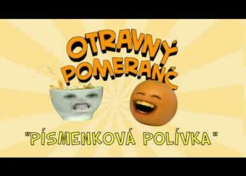 Otravný Pomeranč – E103 – Písmenková Polívka – Fénix ProDabing